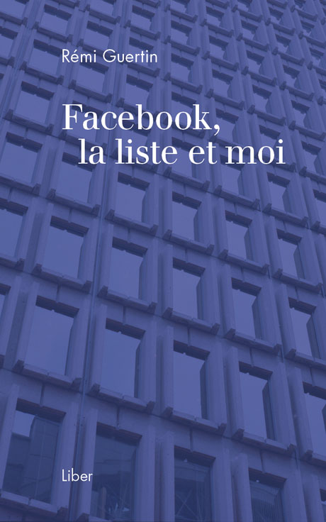 Couverture du livre Facebook, la liste et moi